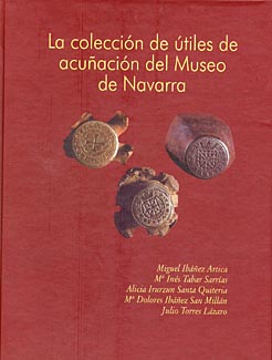 Portada de &quot;La colección de útiles de acuñación del Museo de Navarra&quot;