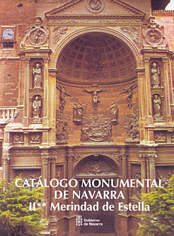 Portada del volumen del Catálogo Monumental de Navarra dedicado a Estella y su merindad